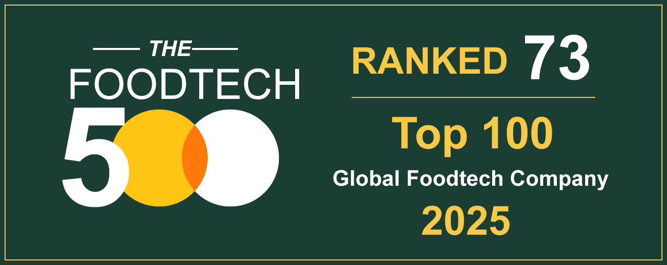 The FoodTech 500 – Ranked 73, Top 100 Global Foodtech Company 2025
